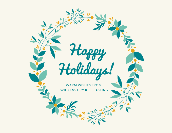 Happy Holidays from Wickens Dry Ice Blasting