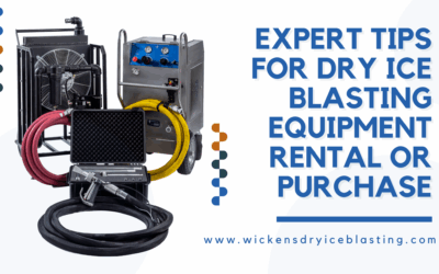 5 Expert Tips for Dry Ice Blasting Equipment Rental and Purchase